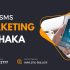 SMS Marketing in Dhaka: How It Can Skyrocket Your Business