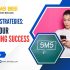Effective Bulk SMS Strategies: Boost Your Marketing Success